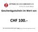 Geschenkgutschein CHF 100.-